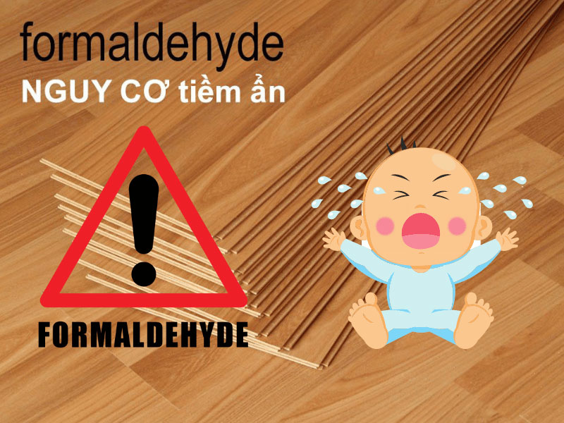 Cảnh báo tác hại của Formaldehyde có trong các đồ gỗ công nghiệp